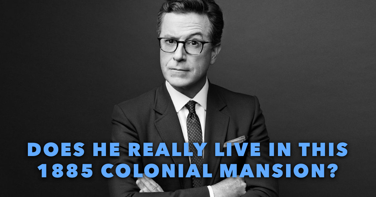 Where does Stephen Colbert live?